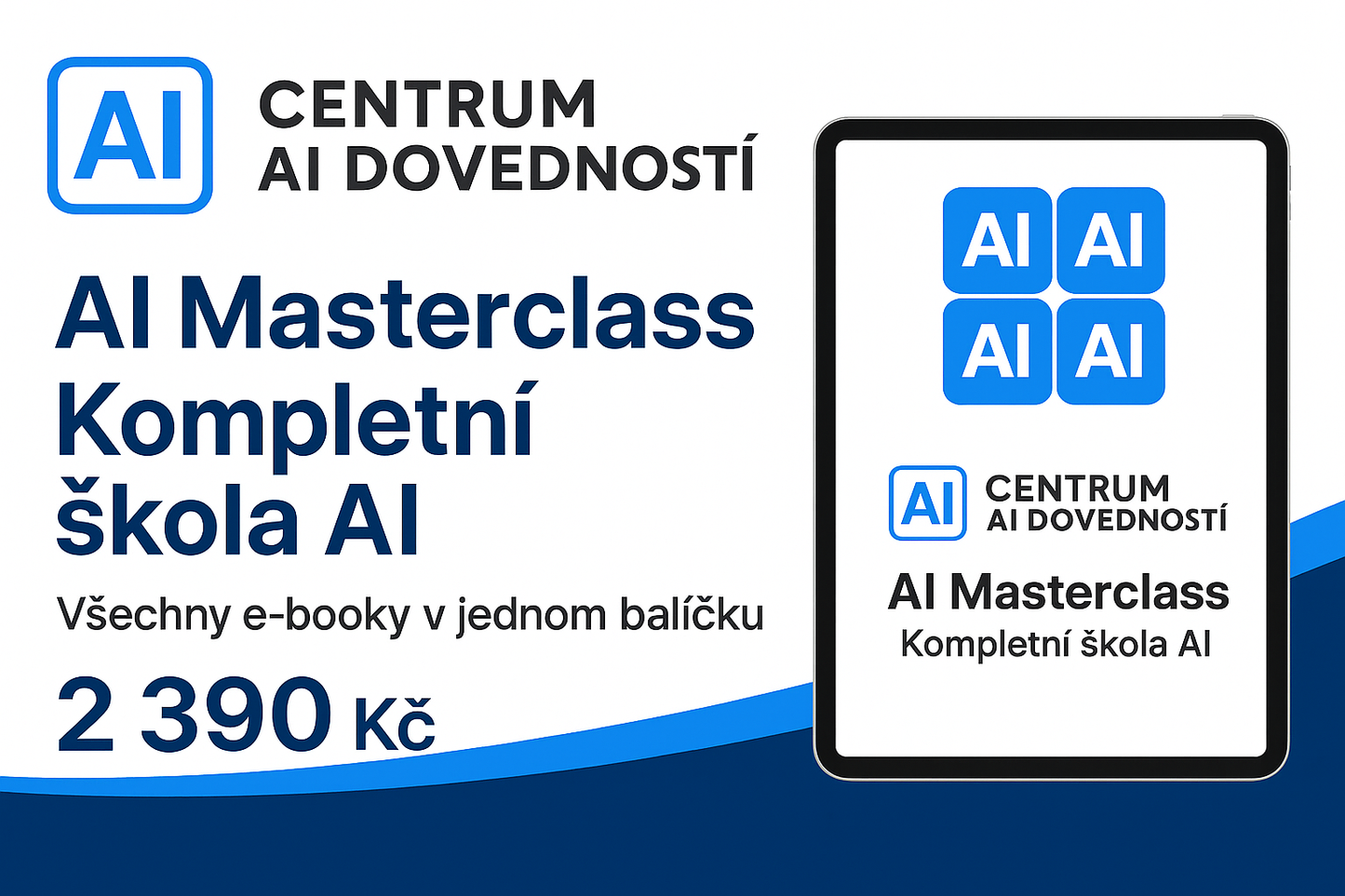 AI Masterclass – Kompletní škola AI
